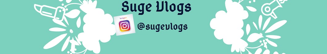 Suge Vlogs Banner