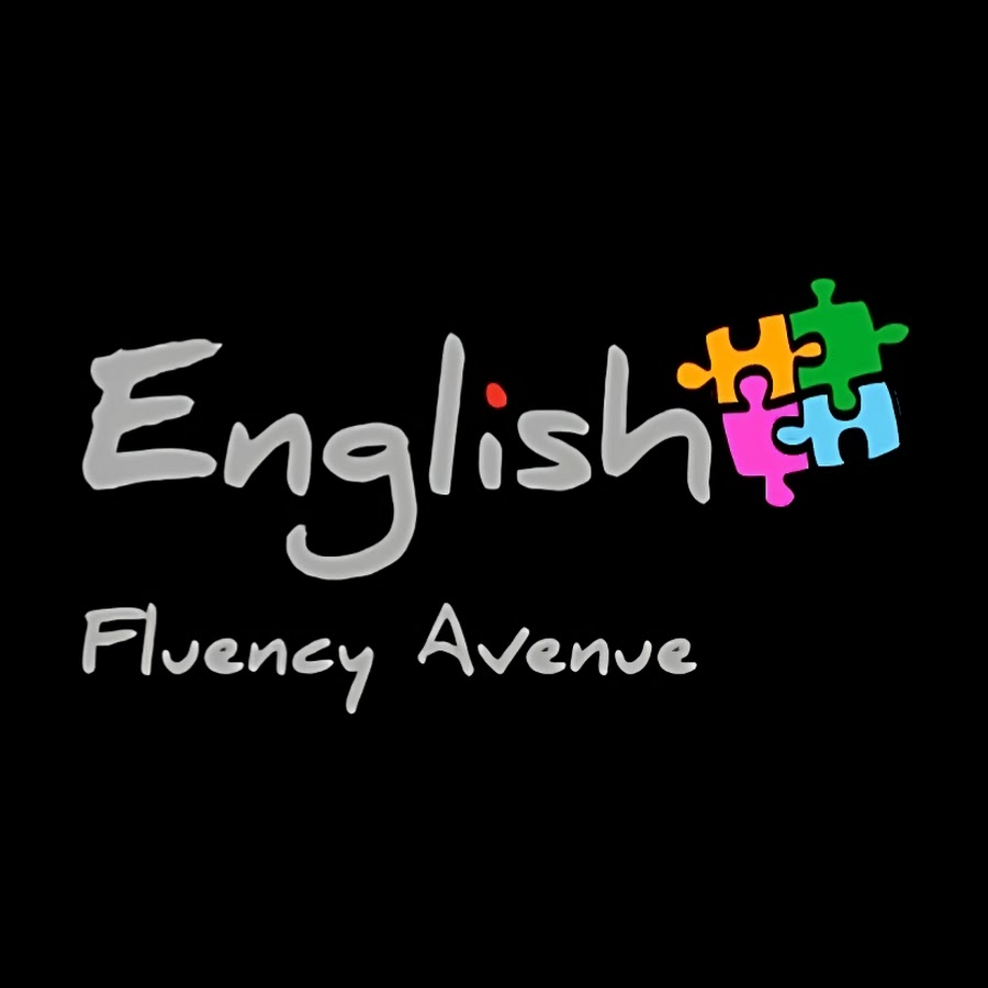 English Fluency Avenue @EnglishFluencyAvenue