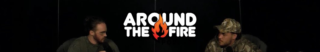 Around The Fire