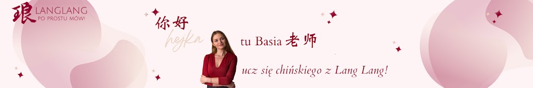 Chiński z Basią 老师 LANGLANG_PL 