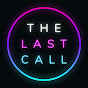 The Last Call