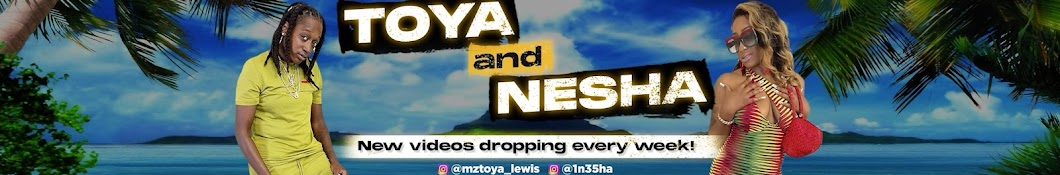 Toya And Nesha Banner