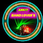 BAND_LOVER_ANKIT_VLOGS