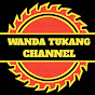 Wanda tukang channel