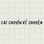 Cat Chuyên Kể Chuyện 🐈