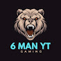 6 MAN YT