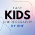 EASY KIDS CHOREOGRAPHY by RHF