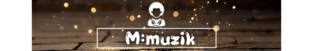 M:muzik | 엠뮤지크