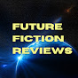 Future Fiction Reviews