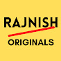 Rajnish Originals