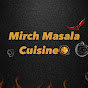 Mirch Masala Cuisine