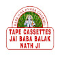 TAPE CASSETTE JAI BABA BALAK NATH JI