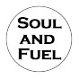 Soul and Fuel