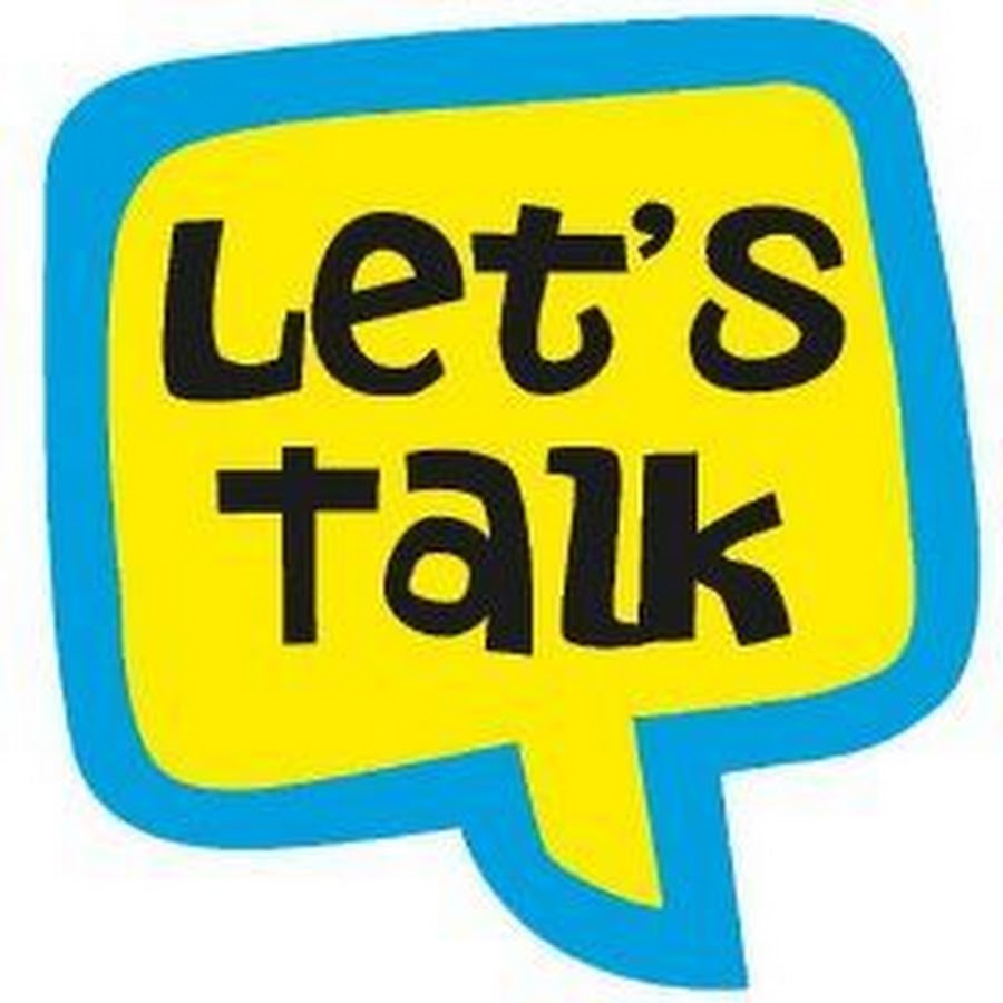 Talk перевод. Lets talk. Надпись talk. Летс толк эбаут. Talks about надпись.