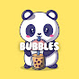 Bubbles 🐼 