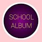 SCHOOL ALBUM 