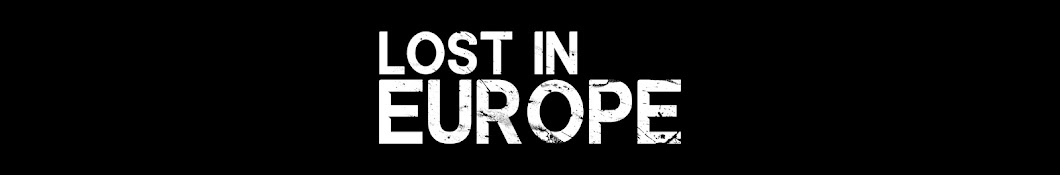Lost In Europe Banner