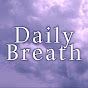 매일의 호흡 Daily Breath