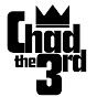Chad The Third