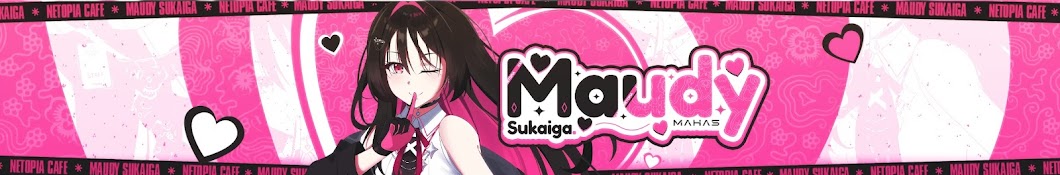 Maudy Sukaiga【MAHA5】