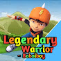 Legendary Warrior - (Boboiboy)