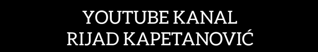 Rijad Kapetanović Banner