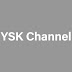 YSK Channel