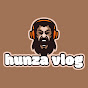 HUNZA Vlog official