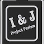 i&j project parfum