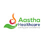 Aastha Healthcare