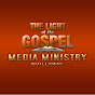 The Light of the Gospel Media Ministry