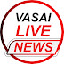 Vasai live news