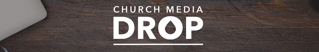 Church Media Drop