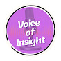 VOICE OF INSIGHT