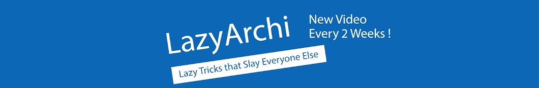 LazyArchi