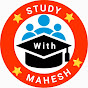 Study with Mahesh