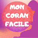 Mon Coran facile - mouallima Oum Aymen