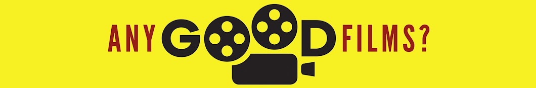 AnyGoodFilms? Banner