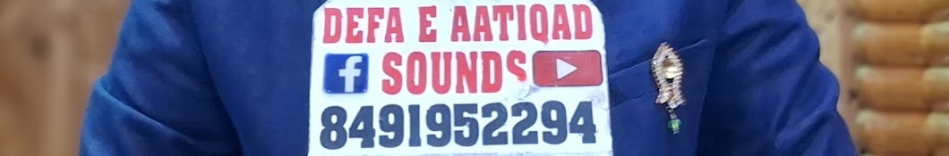 Defa e aatiqad sounds