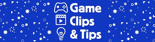 Game Clips And Tips