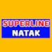 Superline Natak