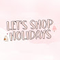 Let's Shop Holidays