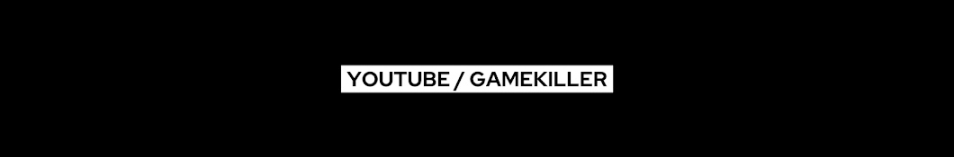 GameKiller346 Banner