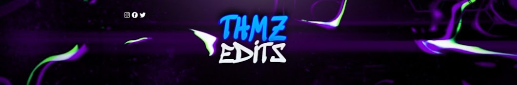 Thmz Edits