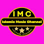 ISLAMIC MUSIC CHANNEL
