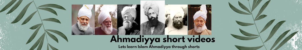 Ahmadiyya Short Videos