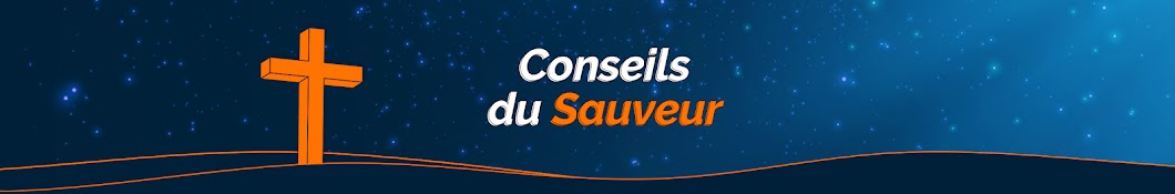 Conseils du Sauveur