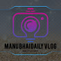 MANU BHAI DAILY VLOGS