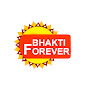 Bhakti Forever