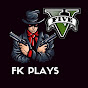 FK Plays